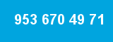 953 670 49 71